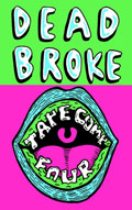 DEAD BROKE TAPE COMP VOL. 4 TAPE